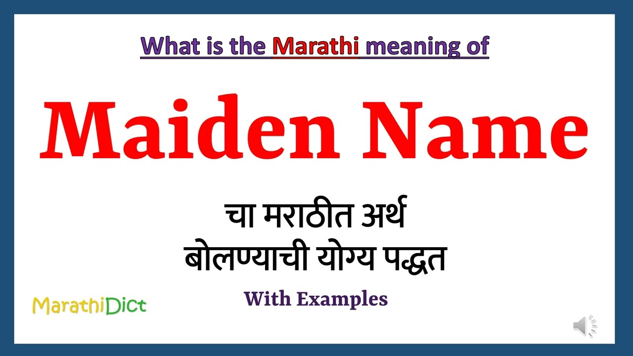 Maiden Name Meaning in Marathi